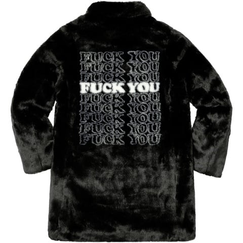 Supreme/HYSTERIC GLAMOUR Fuck You Faux Fur Coat - Supreme Supreme/HYSTERIC GLAMOUR Fuck You Faux Fur Coat - Supreme