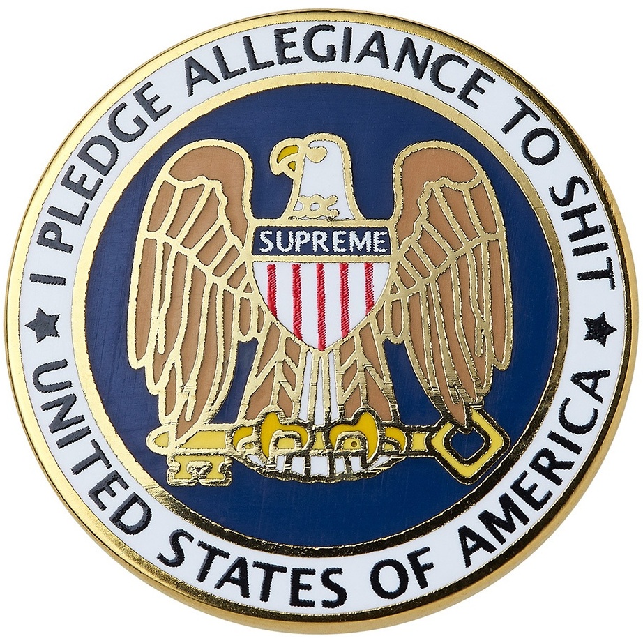 Supreme Pledge Allegiance Pin (FW17) - $8