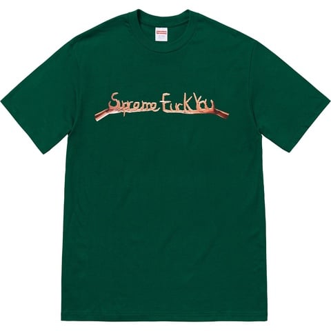 Supreme Fuck You Tee - Dark Green