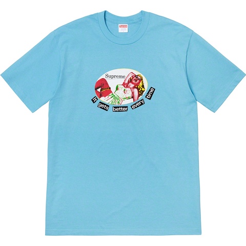 Supreme It Gets Better Every Time Tee - Light Slate