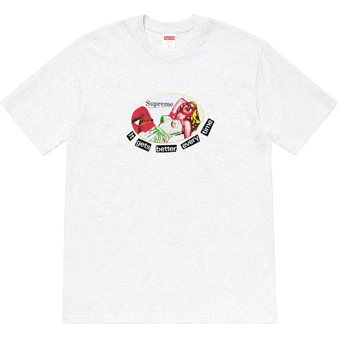 Supreme It Gets Better Every Time Tee - Ash Grey