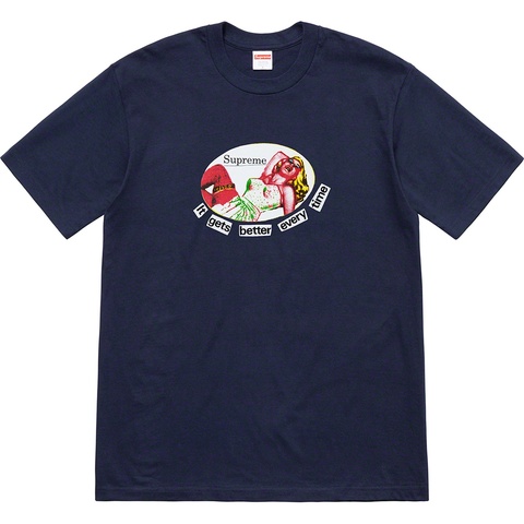 Supreme It Gets Better Every Time Tee - Navy