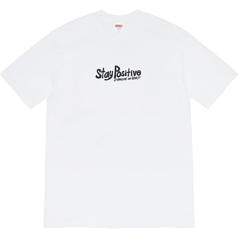 Supreme Stay Positive Tee - White