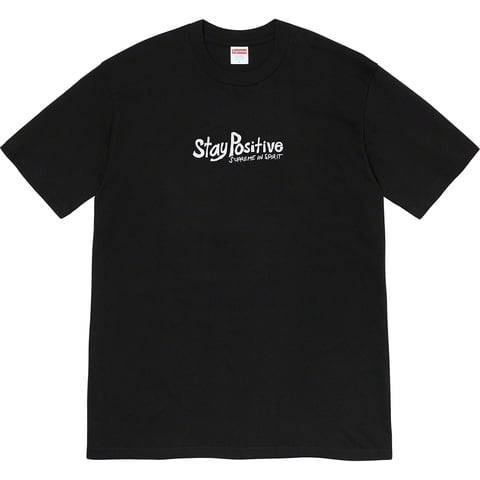 Supreme Stay Positive Tee - Black