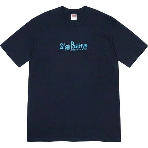 Supreme Stay Positive Tee - Navy