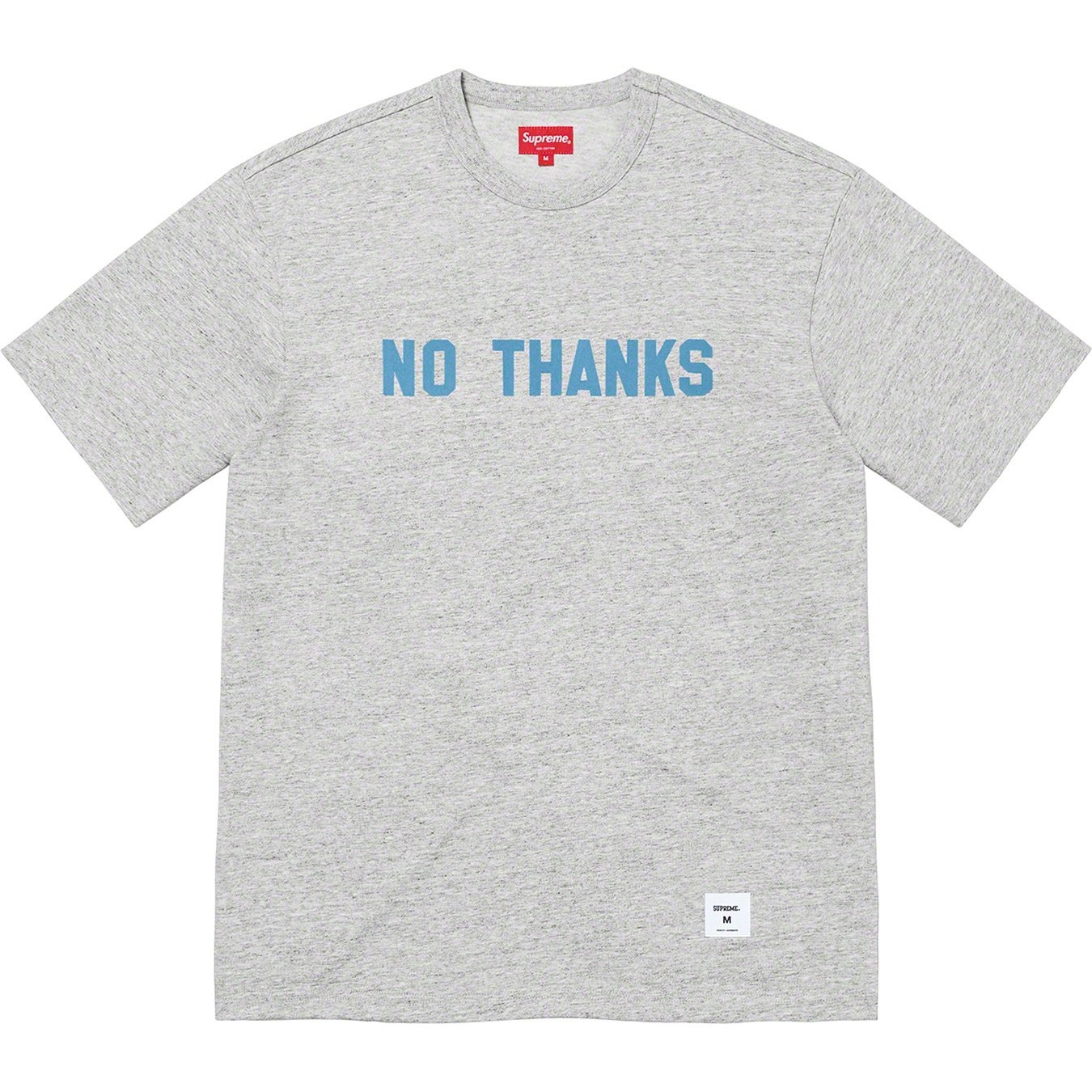 Supreme No Thanks S S Top (FW21) - Heather Grey - $68