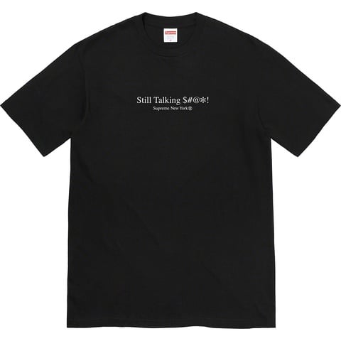 Supreme Still Talking Tee - Black