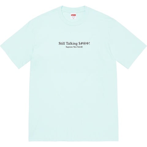 Supreme Still Talking Tee - Pale Blue
