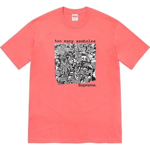 Supreme Too Many Assholes Tee - Bright Coral