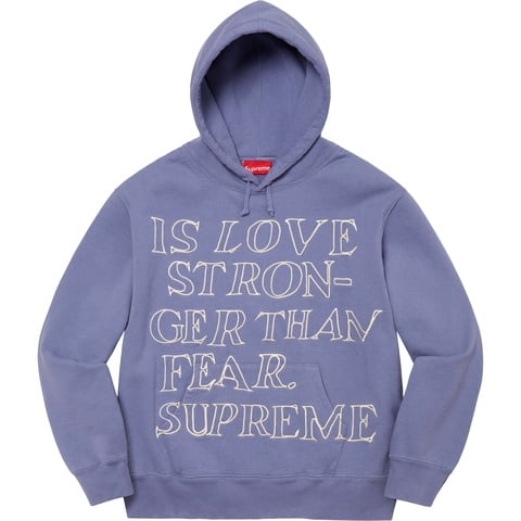 Stronger Than Fear Hooded Sweatshirt - Supreme