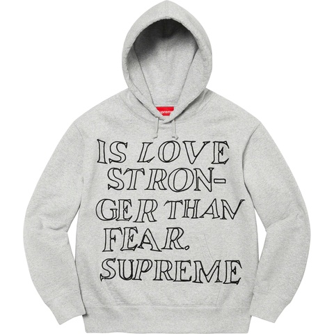 トップス Supreme Is love stronger than fear L Stronger Than Fear Hooded Sweatshirt - Supreme