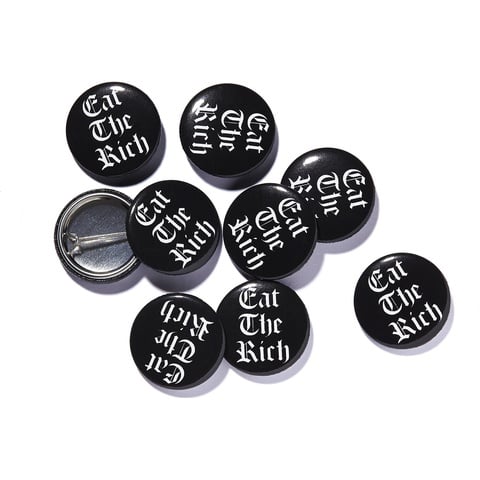 Supreme Eat The Rich Button