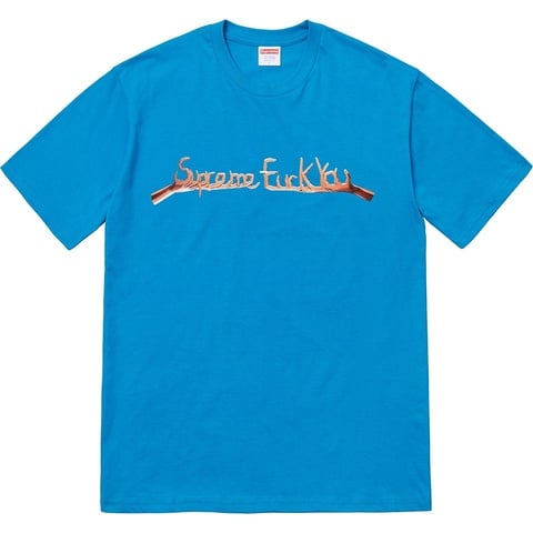 Supreme Fuck You Tee - $36.00