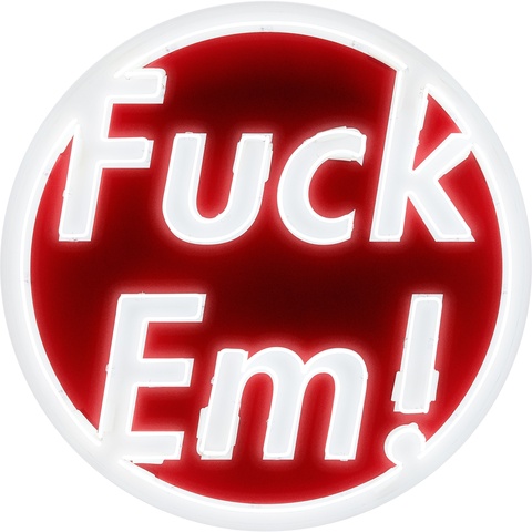 Supreme Large Fuck Em Neon Sign - Colorway