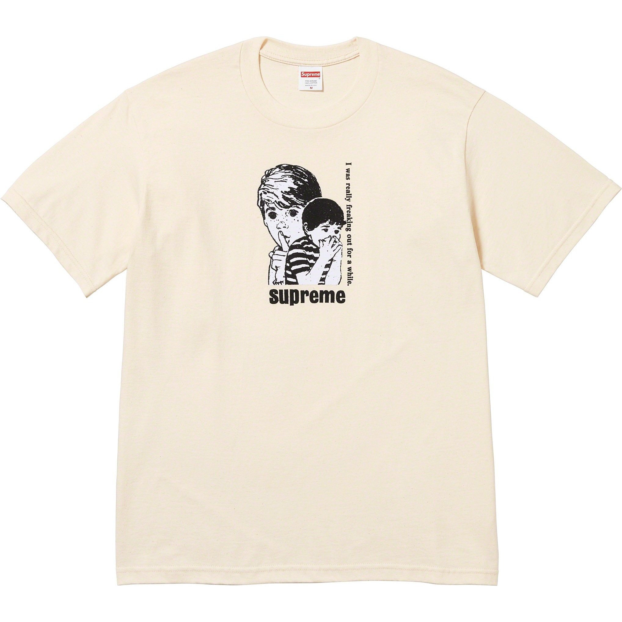 Supreme Freaking Out Tee (FW23) - $40