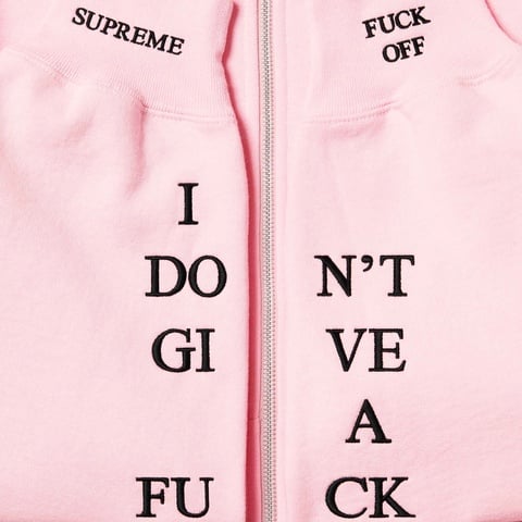 IDGAF Zip Up Hooded Sweatshirt - fall/winter 2025 - Supreme IDGAF Zip Up Hooded Sweatshirt - fall/winter 2025 - Supreme