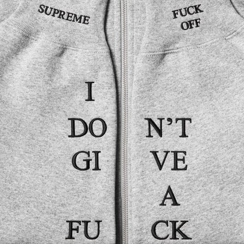 IDGAF Zip Up Hooded Sweatshirt - fall/winter 2025 - Supreme