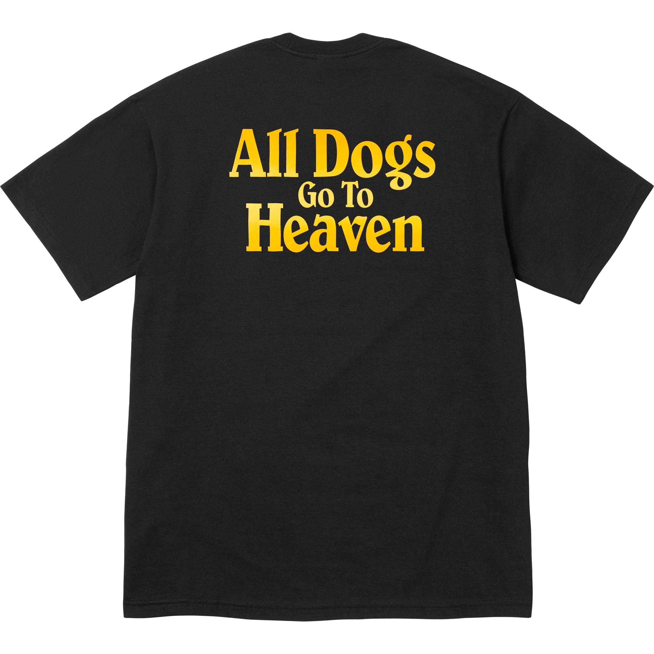 Supreme All Dogs Go To Heaven Tee　シュプリーム Supreme All Dogs Go To Heaven Tee Black メンズ - FW25 - JP