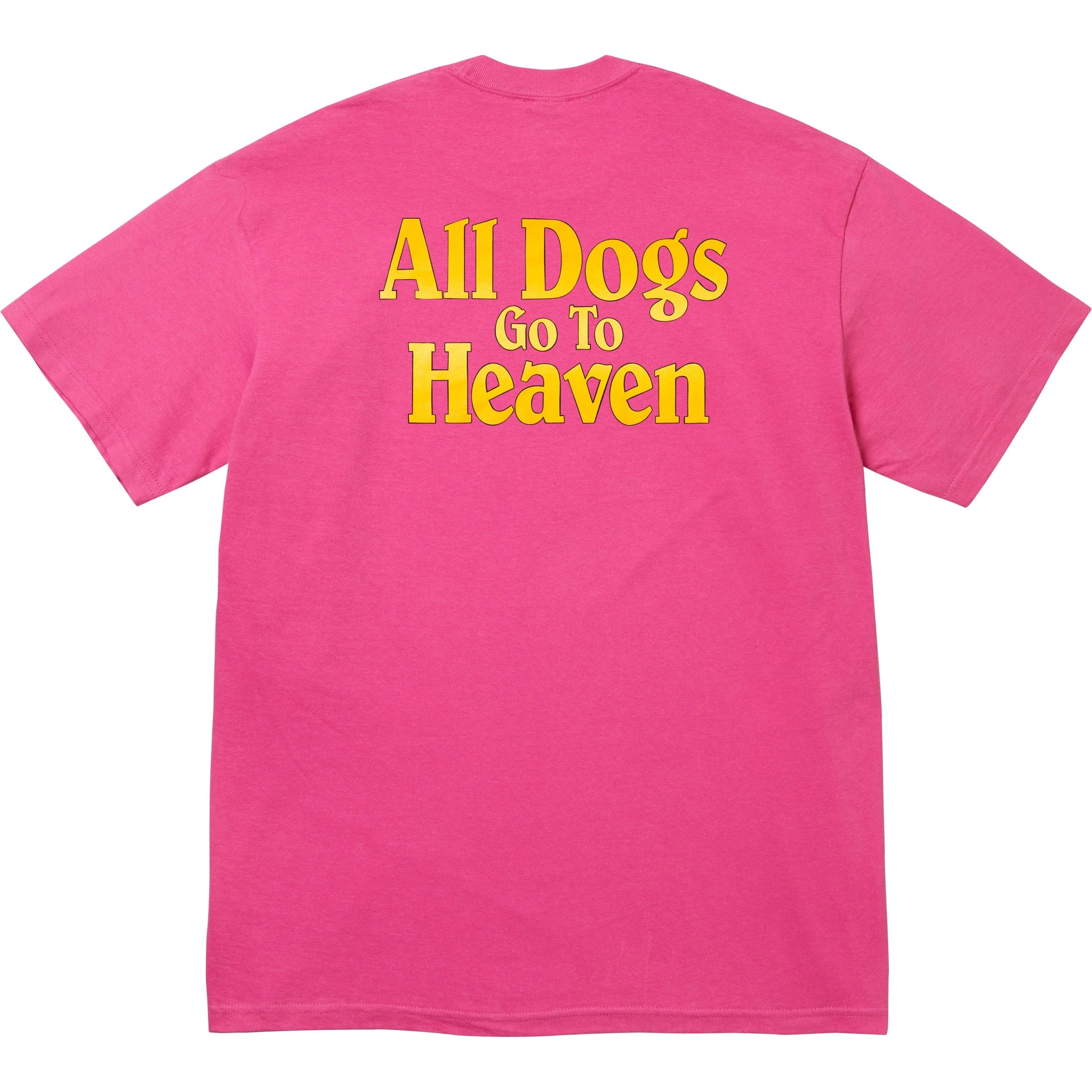 Supreme All Dogs Go To Heaven Tee (FW25) - $48