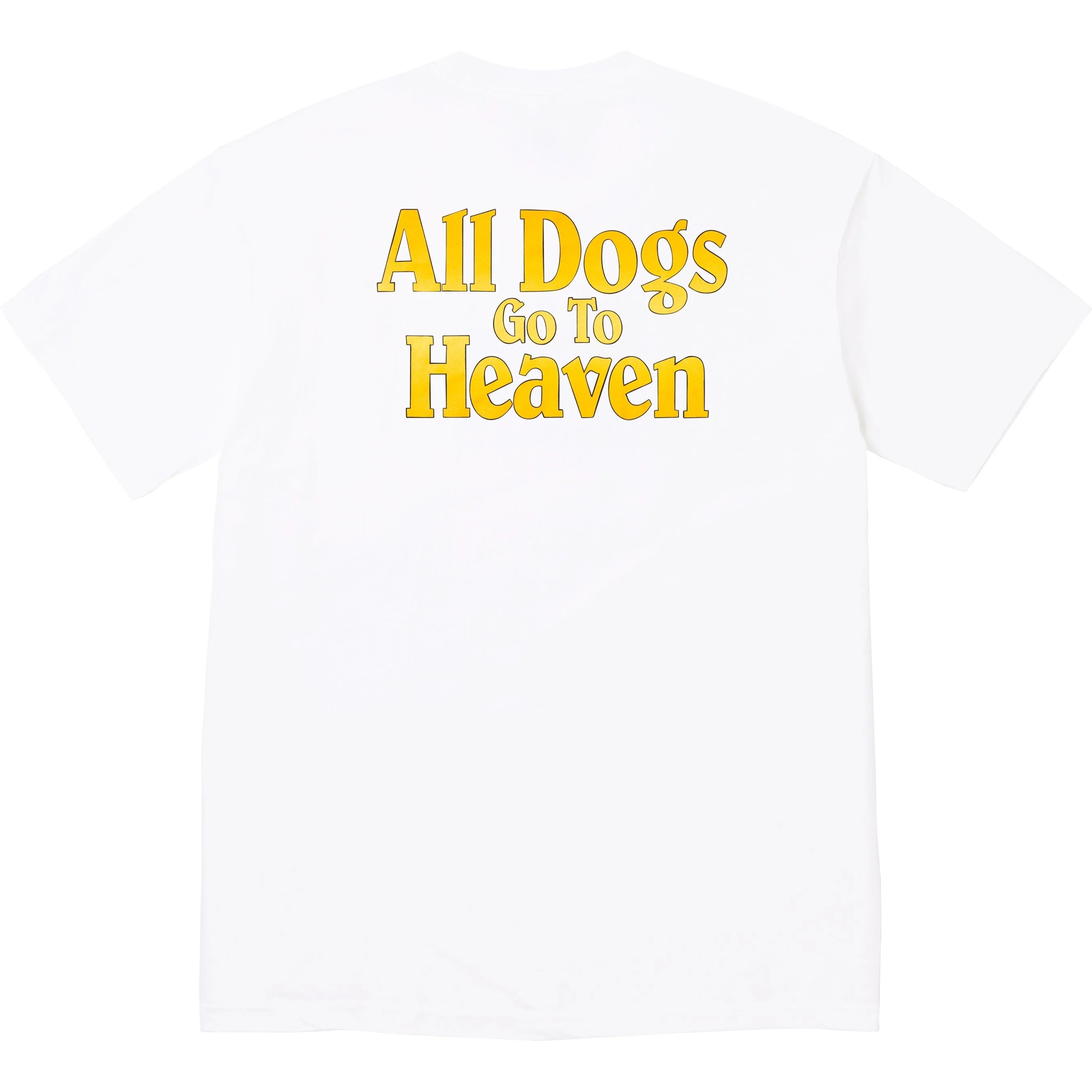 Supreme All Dogs Go To Heaven Tee (FW25) - $48