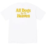 Supreme All Dogs Go To Heaven Tee (FW25) - White