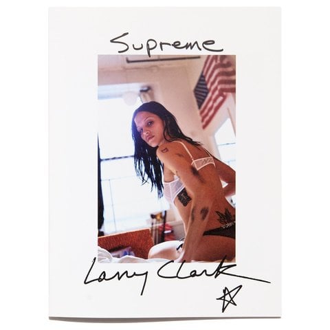 Supreme/Larry Clark Zine - SupremeCommunity
