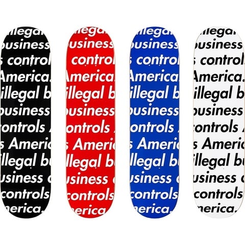 Illegal Business Skateboard - spring/summer 2018 - Supreme Illegal Business Skateboard - spring/summer 2018 - Supreme