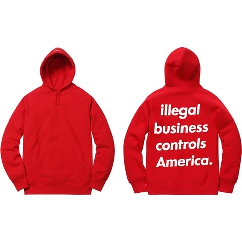 Supreme Illegal Business Hooded Sweatshirt - $148.00