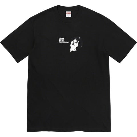 Supreme Love That Tee - $40.00