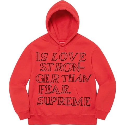 Stronger Than Fear Hooded Sweatshirt - Supreme
