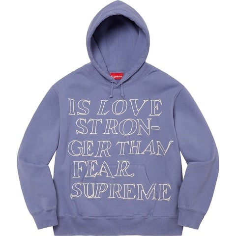 Stronger Than Fear Hooded Sweatshirt - Supreme