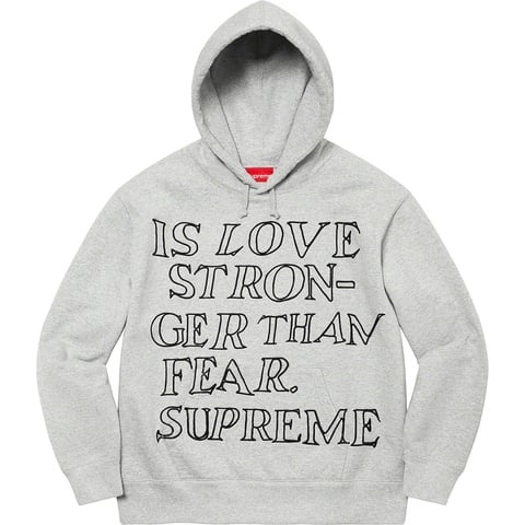 Stronger Than Fear Hooded Sweatshirt - Supreme