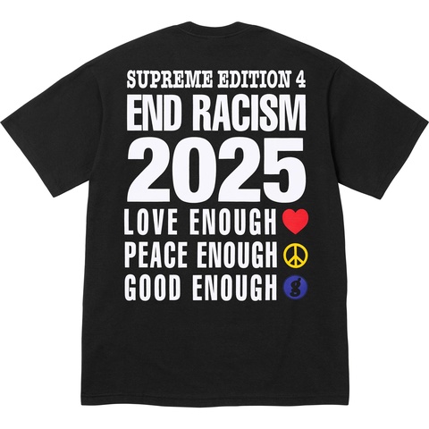 Supreme®/GOODENOUGH End Racism Tee - Supreme