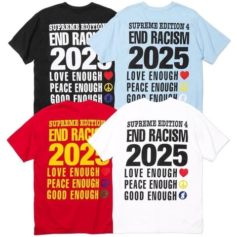 Supreme®/GOODENOUGH End Racism Tee - Supreme Supreme®/GOODENOUGH End Racism Tee - Supreme